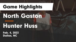 North Gaston  vs Hunter Huss  Game Highlights - Feb. 4, 2022