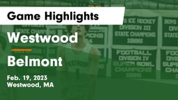 Westwood  vs Belmont  Game Highlights - Feb. 19, 2023
