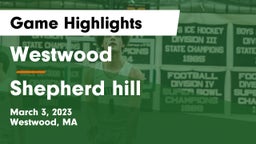 Westwood  vs Shepherd hill Game Highlights - March 3, 2023