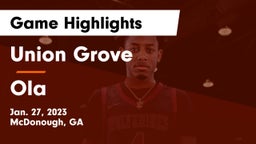Union Grove  vs Ola  Game Highlights - Jan. 27, 2023