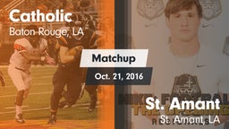 Matchup: Catholic  vs. St. Amant  2016