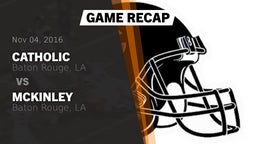 Recap: Catholic  vs. McKinley  2016