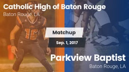 Matchup: Catholic High of vs. Parkview Baptist  2017