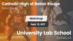 Matchup: Catholic High of vs. University Lab School 2017