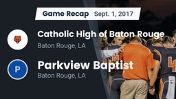 Recap: Catholic High of Baton Rouge vs. Parkview Baptist  2017