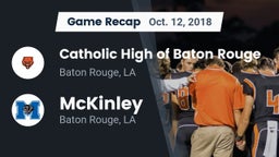 Recap: Catholic High of Baton Rouge vs. McKinley  2018