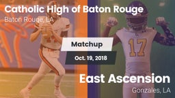 Matchup: Catholic High of vs. East Ascension  2018