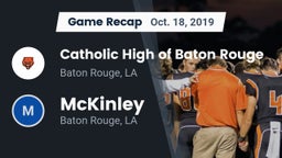 Recap: Catholic High of Baton Rouge vs. McKinley  2019
