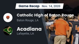 Recap: Catholic High of Baton Rouge vs. Acadiana  2020