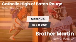 Matchup: Catholic High of vs. Brother Martin  2020