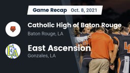 Recap: Catholic High of Baton Rouge vs. East Ascension  2021