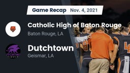 Recap: Catholic High of Baton Rouge vs. Dutchtown  2021