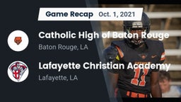 Recap: Catholic High of Baton Rouge vs. Lafayette Christian Academy  2021