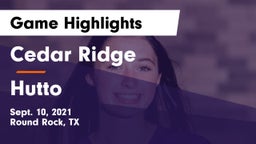 Cedar Ridge  vs Hutto  Game Highlights - Sept. 10, 2021