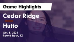 Cedar Ridge  vs Hutto  Game Highlights - Oct. 5, 2021