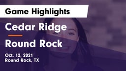 Cedar Ridge  vs Round Rock  Game Highlights - Oct. 12, 2021