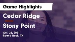 Cedar Ridge  vs Stony Point  Game Highlights - Oct. 26, 2021