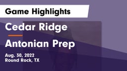 Cedar Ridge  vs Antonian Prep  Game Highlights - Aug. 30, 2022