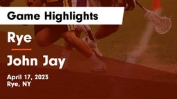 Rye  vs John Jay  Game Highlights - April 17, 2023