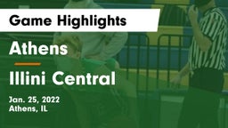 Athens  vs Illini Central Game Highlights - Jan. 25, 2022