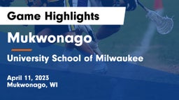 Mukwonago  vs University School of Milwaukee Game Highlights - April 11, 2023
