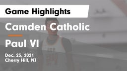 Camden Catholic  vs Paul VI  Game Highlights - Dec. 23, 2021