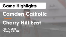 Camden Catholic  vs Cherry Hill East  Game Highlights - Jan. 4, 2022