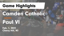 Camden Catholic  vs Paul VI  Game Highlights - Feb. 1, 2022