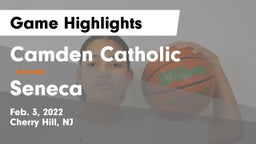 Camden Catholic  vs Seneca  Game Highlights - Feb. 3, 2022