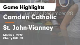 Camden Catholic  vs St. John-Vianney  Game Highlights - March 7, 2022