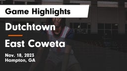 Dutchtown  vs East Coweta  Game Highlights - Nov. 18, 2023