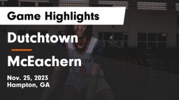 Dutchtown  vs McEachern  Game Highlights - Nov. 25, 2023
