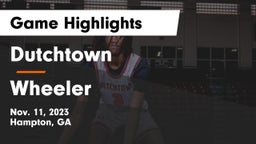 Dutchtown  vs Wheeler  Game Highlights - Nov. 11, 2023