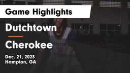 Dutchtown  vs Cherokee  Game Highlights - Dec. 21, 2023