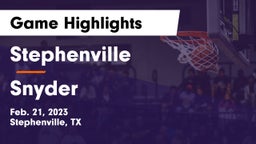 Stephenville  vs Snyder  Game Highlights - Feb. 21, 2023