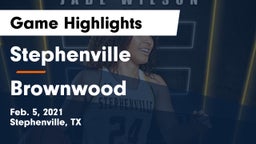 Stephenville  vs Brownwood  Game Highlights - Feb. 5, 2021