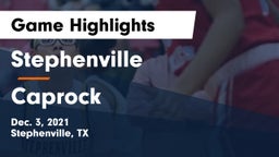 Stephenville  vs Caprock  Game Highlights - Dec. 3, 2021