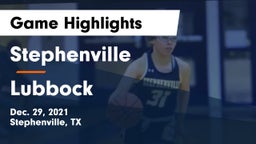 Stephenville  vs Lubbock  Game Highlights - Dec. 29, 2021