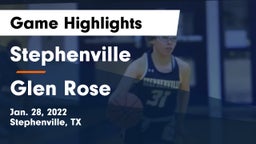 Stephenville  vs Glen Rose  Game Highlights - Jan. 28, 2022