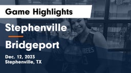 Stephenville  vs Bridgeport  Game Highlights - Dec. 12, 2023