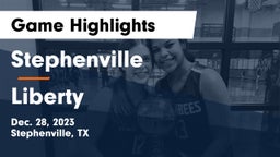 Stephenville  vs Liberty  Game Highlights - Dec. 28, 2023