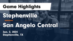 Stephenville  vs San Angelo Central  Game Highlights - Jan. 2, 2024