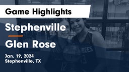Stephenville  vs Glen Rose  Game Highlights - Jan. 19, 2024