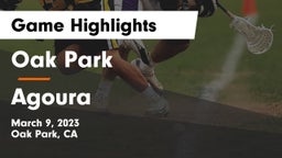 Oak Park  vs Agoura  Game Highlights - March 9, 2023