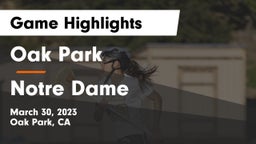 Oak Park  vs Notre Dame  Game Highlights - March 30, 2023