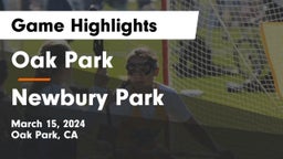 Oak Park  vs Newbury Park  Game Highlights - March 15, 2024