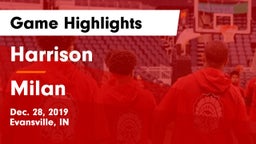 Harrison  vs Milan  Game Highlights - Dec. 28, 2019
