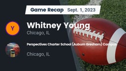 Recap: Whitney Young  vs. Perspectives Charter School (Auburn Gresham) Campus 2023