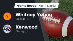 Recap: Whitney Young  vs. Kenwood  2023