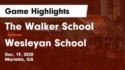 The Walker School vs Wesleyan School Game Highlights - Dec. 19, 2020